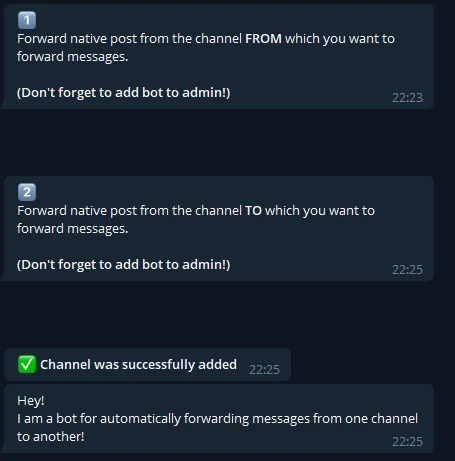 The bot asking for a post forwarded from the source channel, then from the destination, then confirming the pair was added.